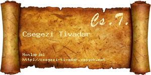 Csegezi Tivadar névjegykártya